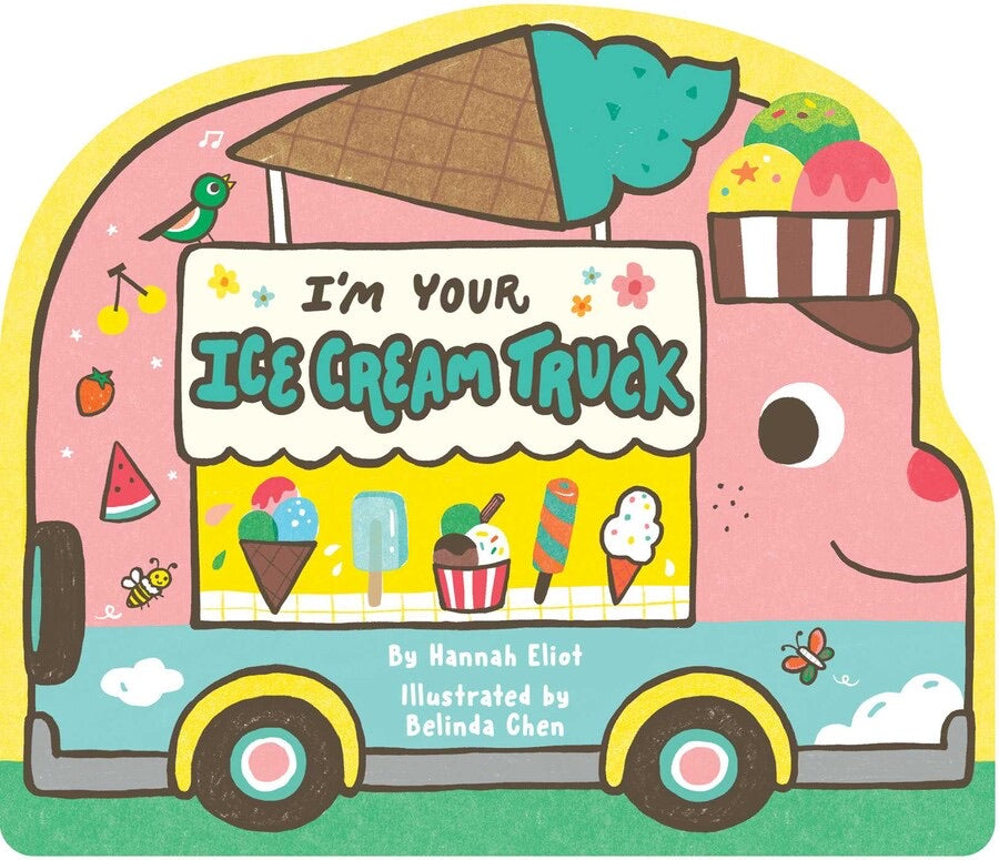 I am your ice cream truck- signed copy