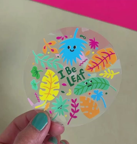 I Be Leaf Suncatcher window decal - Rainbow maker window sticker